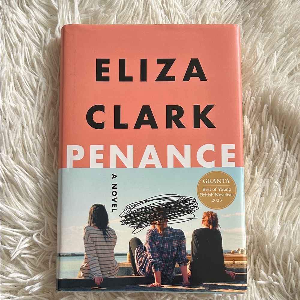 Eliza Clark 'Penance' Novel, Granta best young novelist 2023